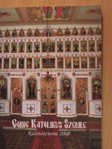 Ady Endre - Görög Katolikus Szemle Kalendáriuma 2008 [antikvár]