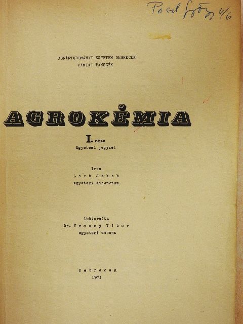 Loch Jakab - Agrokémia I. [antikvár]