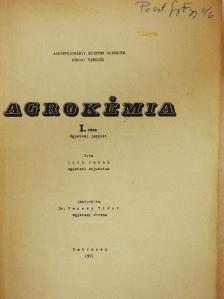 Loch Jakab - Agrokémia I. [antikvár]