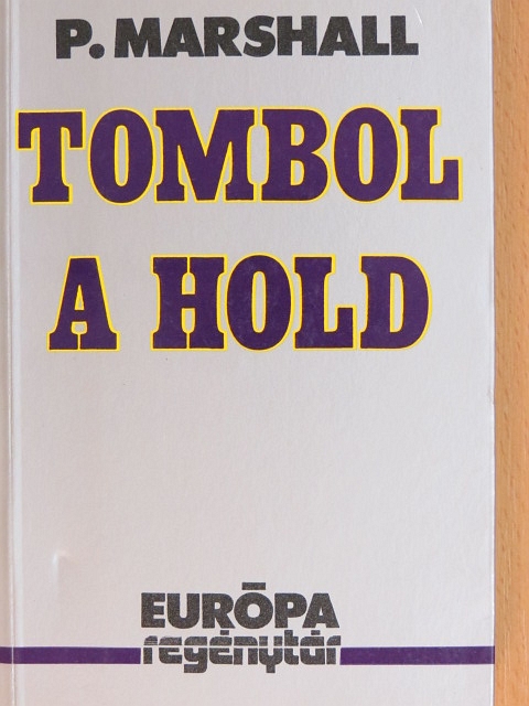 Peter Marshall - Tombol a hold [antikvár]