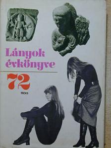 Áprily Lajos - Lányok Évkönyve 1972 [antikvár]