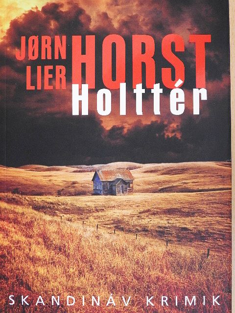 Jorn Lier Horst - Holttér [antikvár]