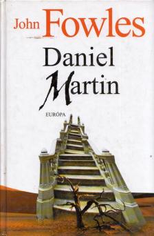 John Fowles - Daniel Martin [antikvár]