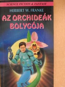 Herbert W. Franke - Az orchideák bolygója [antikvár]