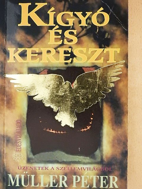 Müller Péter - Kígyó és kereszt [antikvár]