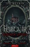 Jud Meyrin - Fellegvár - Bűnösök játéka