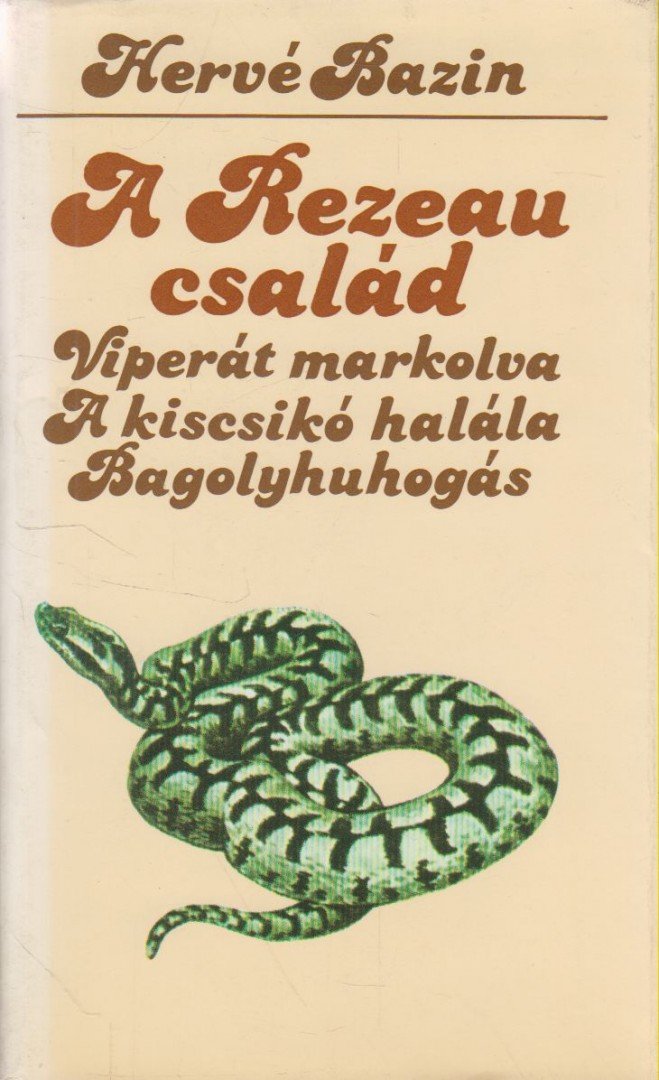 Bazin, Hervé - A Rezeau család [antikvár]