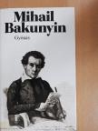 Mihail Bakunyin - Gyónás [antikvár]