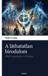 Máté Csaba - A láthatatlan birodalom