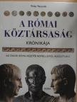 Philip Matyszak - A Római Köztársaság krónikája [antikvár]