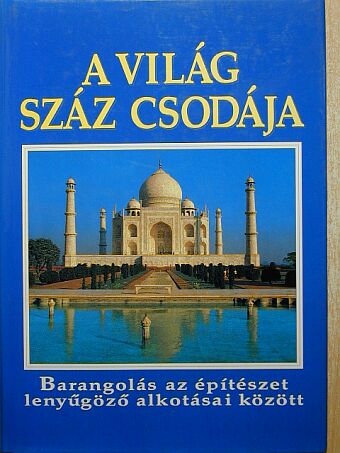 Brigitte Lederer - A világ száz csodája [antikvár]