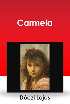DÓCZI LAJOS - Carmela [eKönyv: epub, mobi]