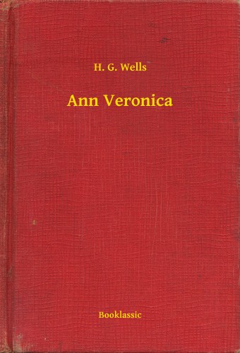 H. G. Wells - Ann Veronica [eKönyv: epub, mobi]