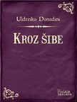 Donadini Ulderiko - Kroz ¹ibe [eKönyv: epub, mobi]