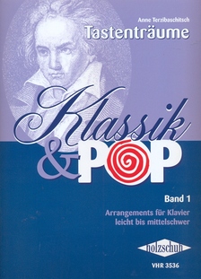 TASTENTRAEUME, KLASSIK & POP BAND 1 ARRANGEMENTS FÜR KLAVIER BAND 1 LEICHT BIS MITTELSCHWER