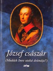 Madách Imre - József császár [antikvár]