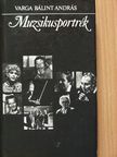 Varga Bálint András - Muzsikusportrék [antikvár]