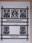 Még ilyen iskolát! [antikvár]