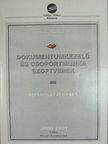 Galló Gusztáv - Dokumentumkezelő és csoportmunka szoftverek [antikvár]