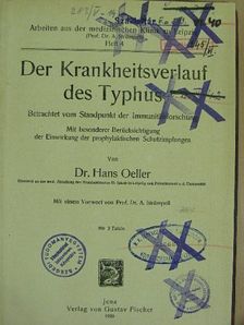 Dr. Hans Oeller - Der Krankheitsverlauf des Typhus [antikvár]
