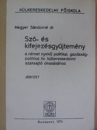 Dr. Megyer Sándorné - Szó- és kifejezésgyűjtemény [antikvár]