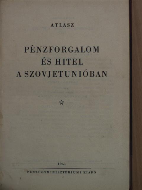 Pénzforgalom és hitel a Szovjetunióban [antikvár]