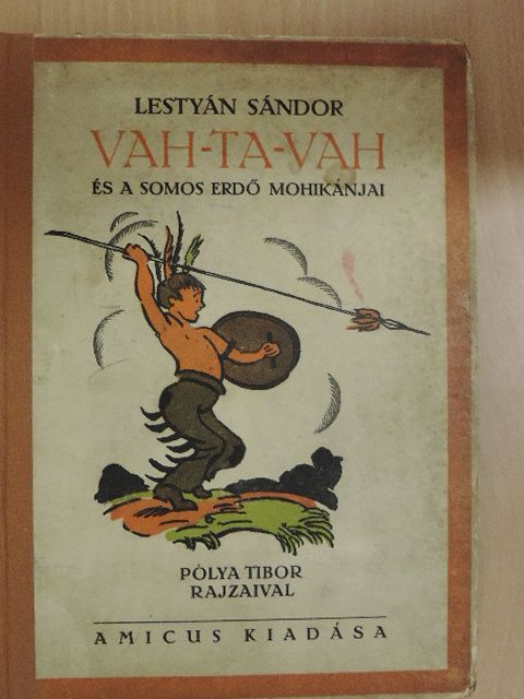 Lestyán Sándor - Vah-ta-vah [antikvár]