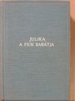 Bókay János - Julika a fiúk barátja [antikvár]