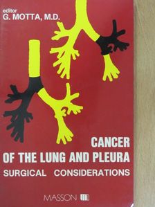 C. F. Mountain - Cancer of the lung and pleura [antikvár]