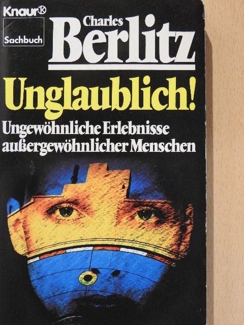 Charles Berlitz - Unglaublich! [antikvár]