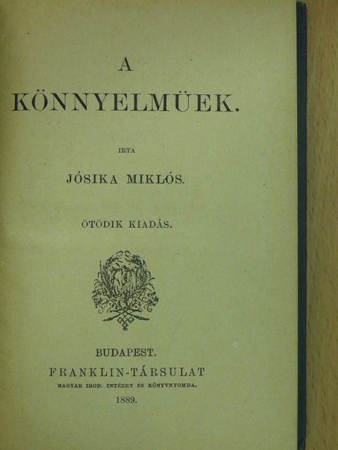 Jósika Miklós - A könnyelműek/Zólyomi [antikvár]