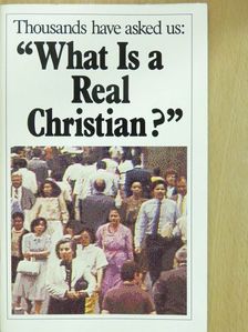 Clayton D. Steep - Thousands have asked us: "What is a real Christian?" [antikvár]