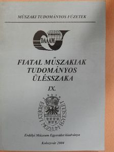 Dr. Szabó Ottó - Fiatal Műszakiak Tudományos Ülésszaka IX. [antikvár]