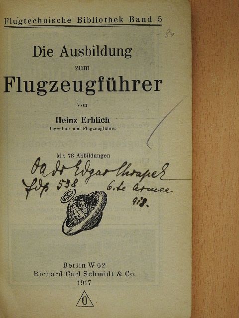 Heinz Erblich - Die Ausbildung zum Flugzeugführer [antikvár]
