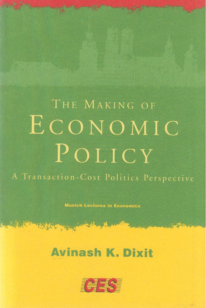 Avinash K. Dixit - The Making of Economic Policy [antikvár]