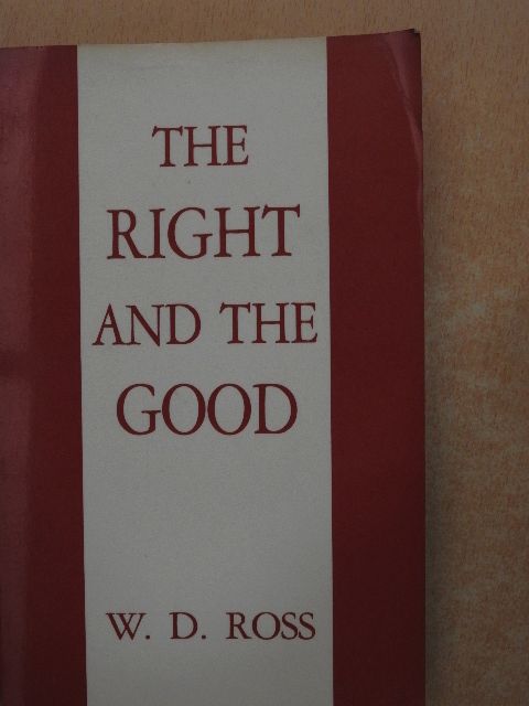 W. D. Ross - The Right and the Good [antikvár]