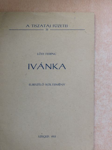 Lődi Ferenc - Ivánka [antikvár]