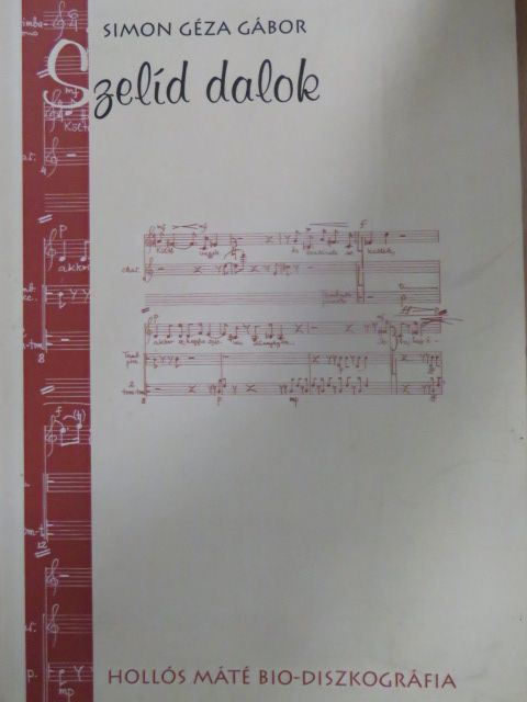 Hollós Máté - Szelíd dalok - CD-vel [antikvár]