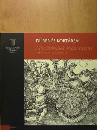 Dürer és kortársai [antikvár]