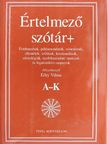 Bánki Judit - Értelmező szótár+ I. (töredék) [antikvár]
