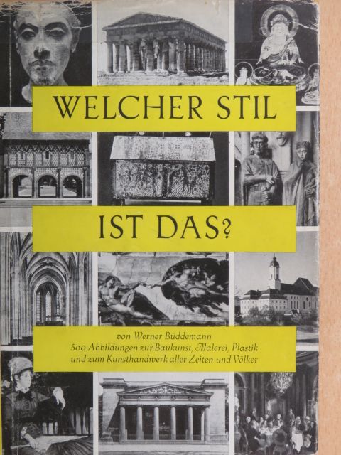 Dr. Werner Büddemann - Welcher stil ist das? [antikvár]