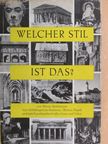 Dr. Werner Büddemann - Welcher stil ist das? [antikvár]