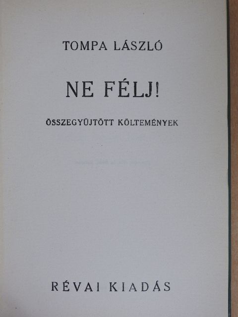 Tompa László - Ne félj! [antikvár]