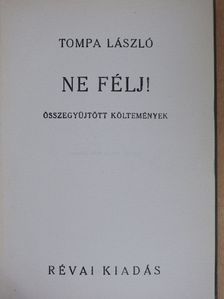 Tompa László - Ne félj! [antikvár]