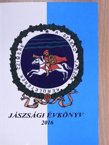 Baráth Éva - Jászsági évkönyv 2016 [antikvár]