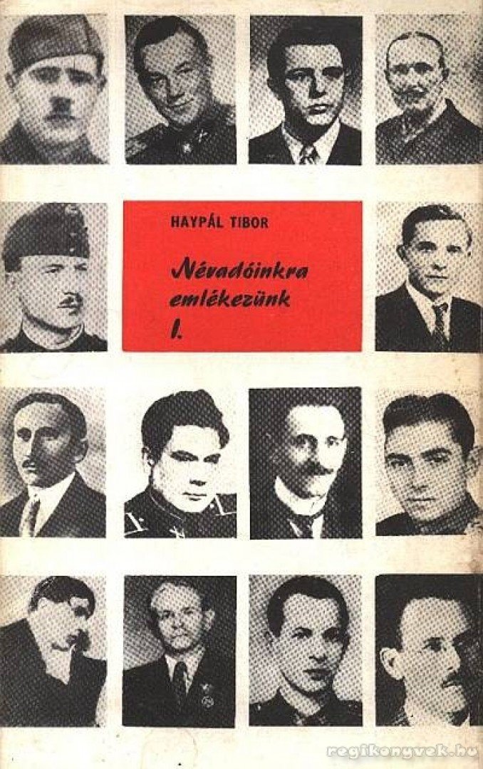 HAYPÁL TIBOR - Névadóinkra emlékezünk I.kötet [antikvár]