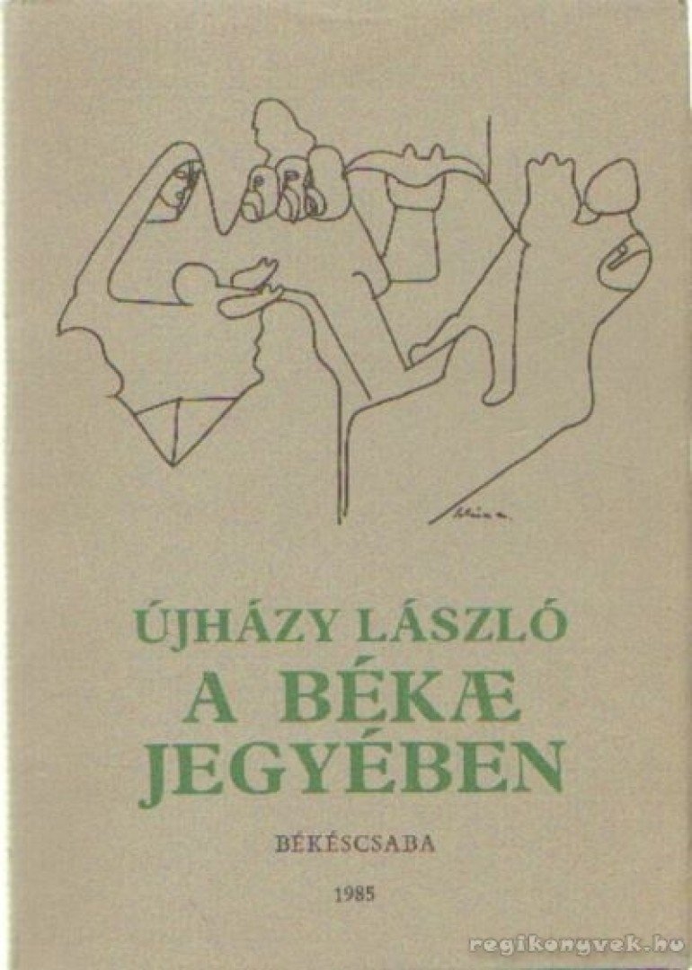 Újházy László - A béke jegyében [antikvár]