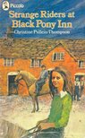 PULLEIN-THOMPSON, CHRISTINE - Strange Riders at Black Pony Inn [antikvár]