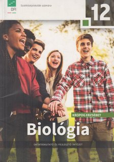 Kropog Erzsébet - Biológia 12. [antikvár]