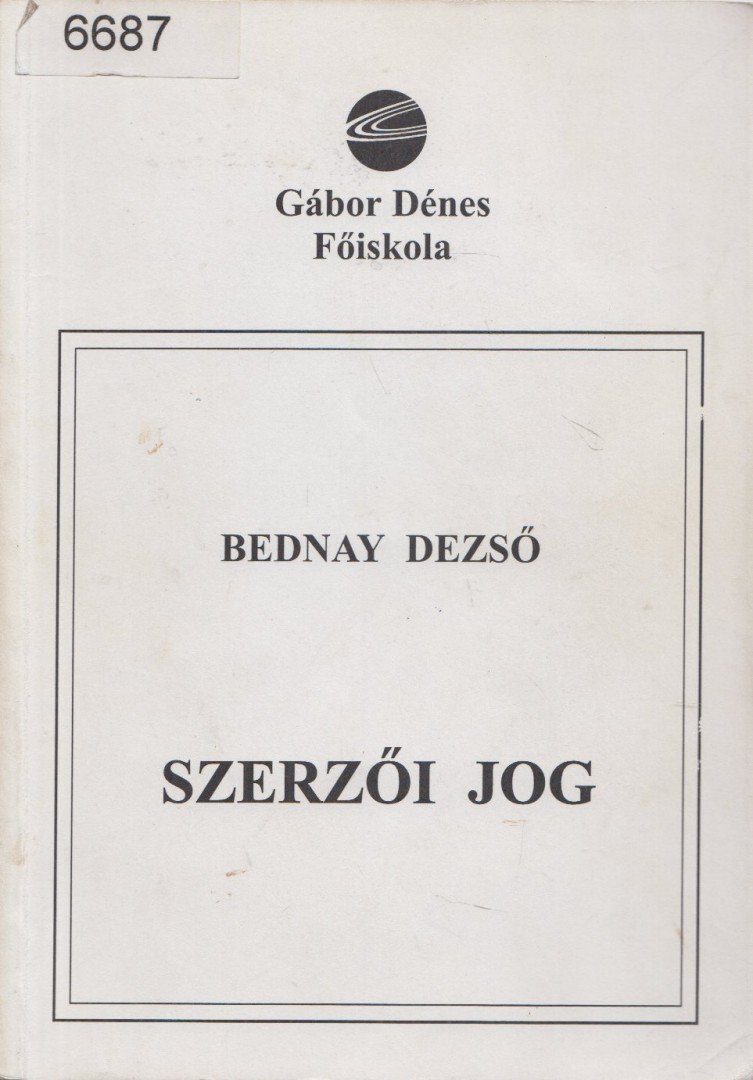 Dr. Bednay Dezső - Szerzői jog [antikvár]